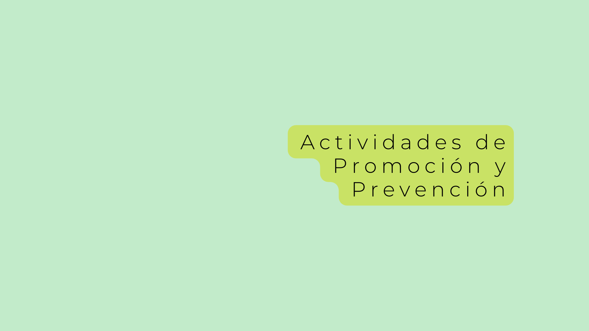 Actividades de Promoción y Prevención 